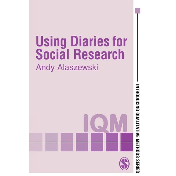 Introducing Qualitative Methods Using Diaries for Social Research, (Paperback)