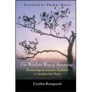 The Wisdom Way of Knowing (Hardcover)