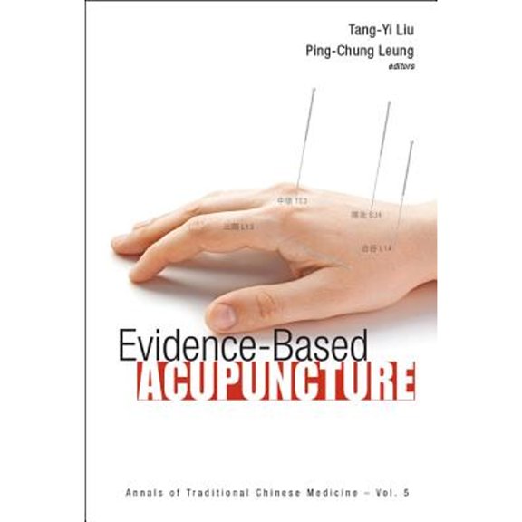 Pre-Owned Evidence-Based Acupuncture (Hardcover) by Leung Ping-Chung