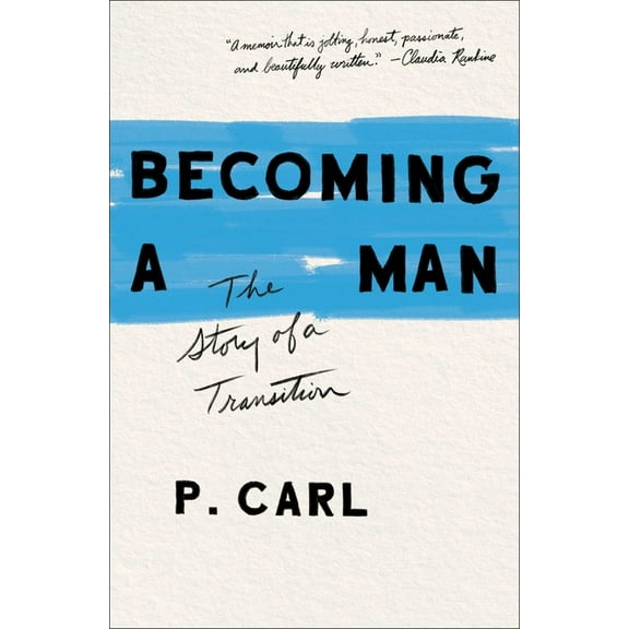 Becoming a Man : The Story of a Transition (Hardcover)