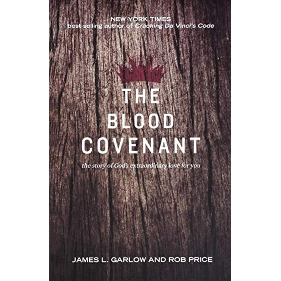 Pre-Owned The Blood Covenant: The Story of God's Extraordinary Love for You (Paperback) 0834130912 9780834130913