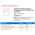 thumbnail image 2 of Automatic Transmission Filter Kit - Compatible with 1993 - 2003 Blue Bird SHL TC2000 1994 1995 1996 1997 1998 1999 2001 2002, 2 of 2
