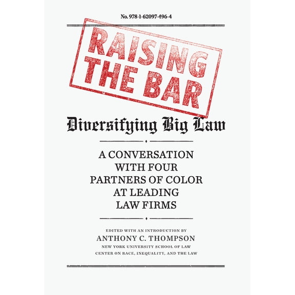 Raising the Bar: Diversifying Big Law, (Hardcover)