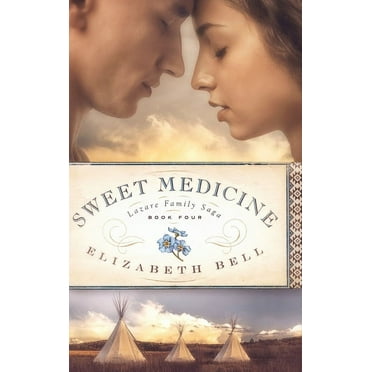 Lazare Family Saga: Sweet Medicine (Hardcover)