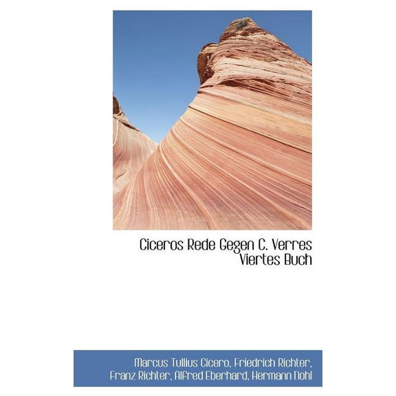 Ciceros Rede Gegen C. Verres Viertes Buch Hardcover