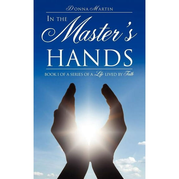 In the Master's Hands, (Paperback)