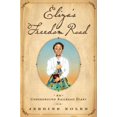 thumbnail image 1 of Eliza's Freedom Road: un Journal de Chemin de Fer Souterrain, 1 of 3