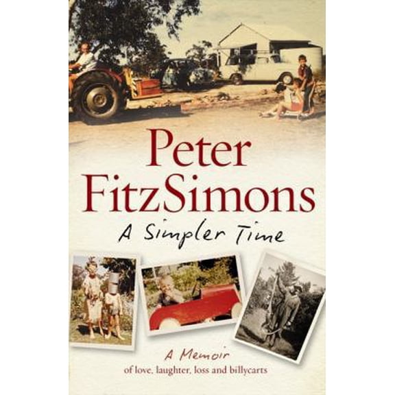 Pre-Owned A Simpler Time (Paperback) 0732288045 9780732288044