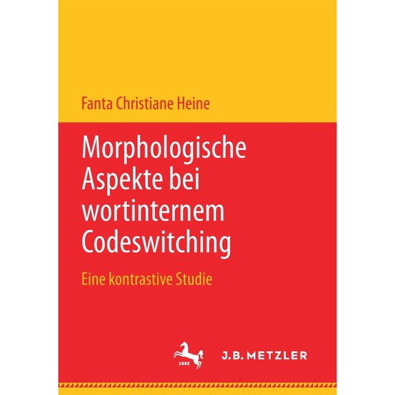 Morphologische Aspekte Bei Wortinternem Codeswitching: Eine Kontrastive Studie, (Paperback)