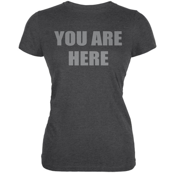 You Are Here Inspired By John Lennon Dark Heather Juniors Soft T-Shirt - Medium