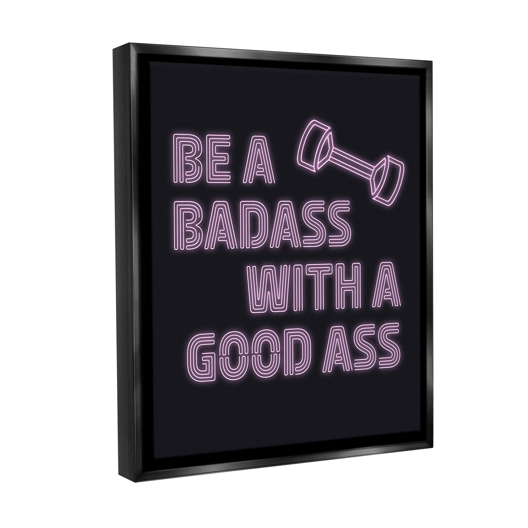 Stupell Industries Bad*ss With Good A** Inspirational Painting Black Floater Framed Canvas Art Print Wall Art, 17 x 21