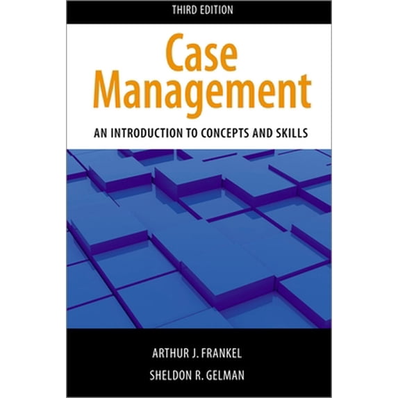 Pre-Owned Case Management, Third Edition: An Introduction to Concepts and Skills (Paperback) 0190615273 9780190615277