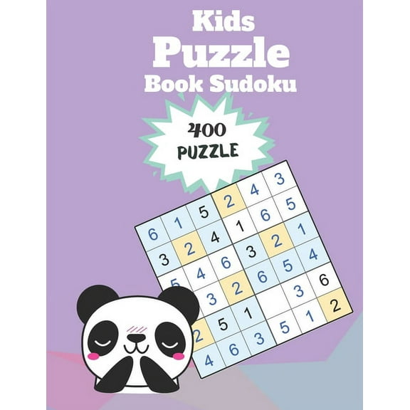 Kids Puzzle Book Sudoku: Easy Sudoku for Kids Ages 8-10 - 8.5 x 11 Inches 400 Puzzles To Improve Logic and Critical Thinking Skills of Your Kid (panda Sudoku for Kids 8-12) (Paperback)
