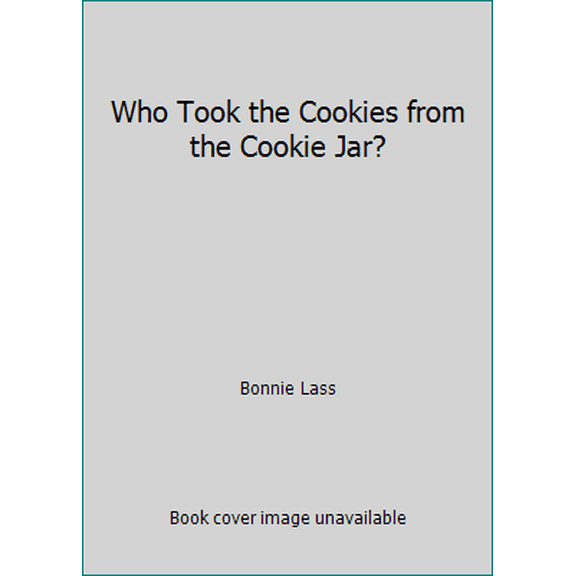 Pre-Owned Who Took the Cookies from the Cookie Jar? Paperback