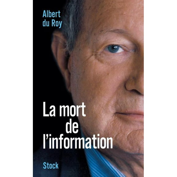 La mort de l'information, (Paperback)