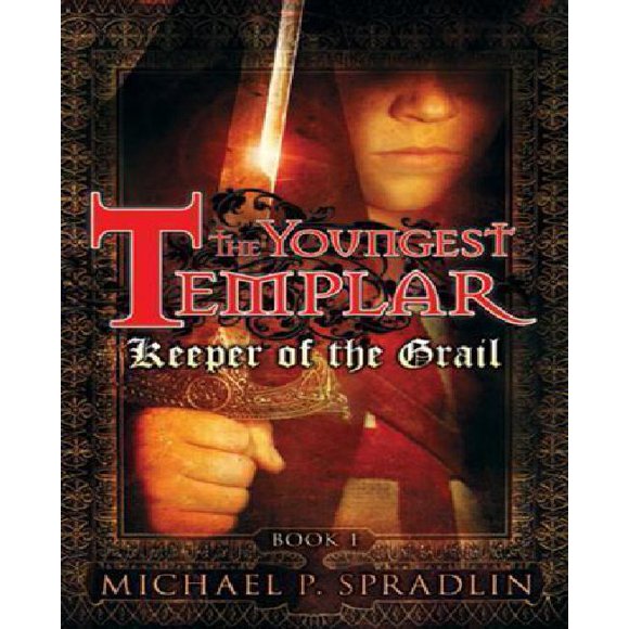 Gardien du Graal (le Plus Jeune Templier, Livre 1)