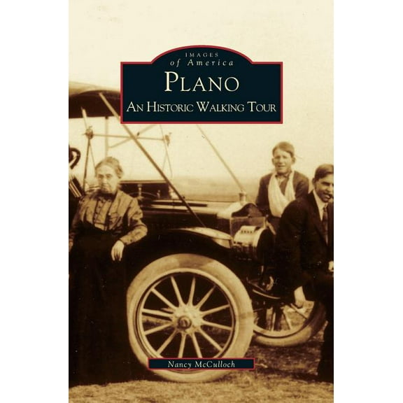 Plano: An Historic Walking Tour (Hardcover)