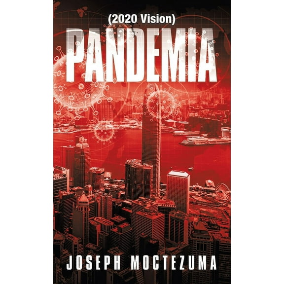 Pandemia: (2020 Vision) (Paperback)