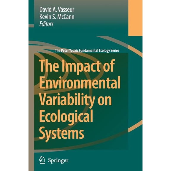 Peter Yodzis Fundamental Ecology The Impact of Environmental Variability on Ecological Systems, Book 2, (Paperback)