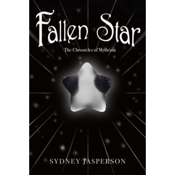 Chronicles of Mythenia Fallen Star, Book 1, (Paperback)