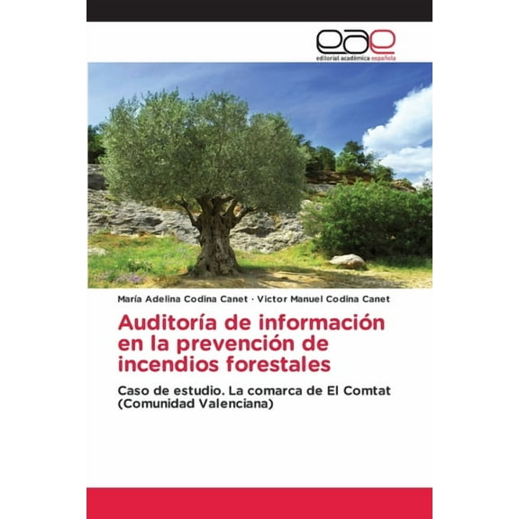 Auditoría de información en la prevención de incendios forestales, (Paperback)