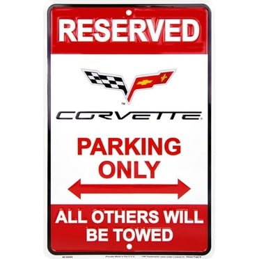 Hangtime Corvette Parking Only Aluminum Wall Signs, 8x12 inches