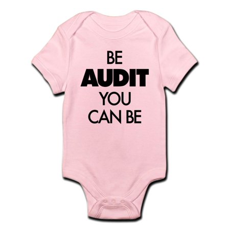 

CafePress - Be Audit You Can Be Infant Bodysuit - Baby Light Bodysuit