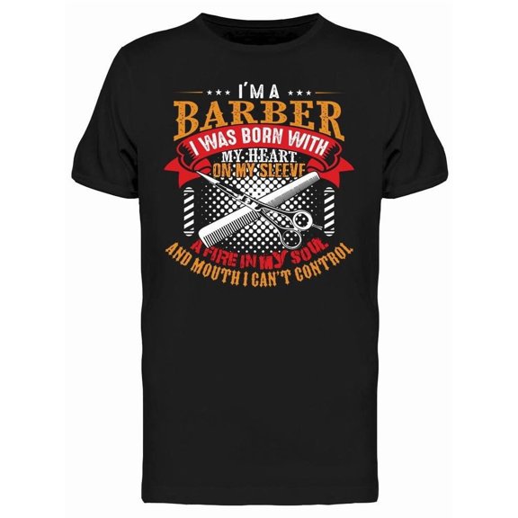Im A Barber T-Shirt Men -Image by Shutterstock, Male 3X-Large