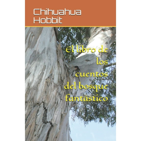 El libro de los cuentos del bosque fantástico (Paperback)