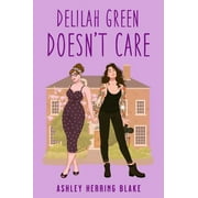 Delilah Green Doesn't Care (Paperback)