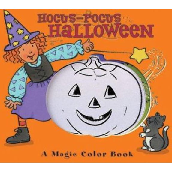 Pre-Owned A Magic Color Book: Hocus-Pocus Halloween (Magic Color Books) (Hardcover) 1402709927 9781402709920