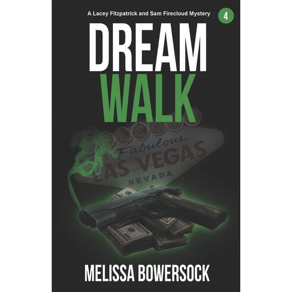 Lacey Fitzpatrick and Sam Firecloud Mystery: Dream Walk (Paperback)