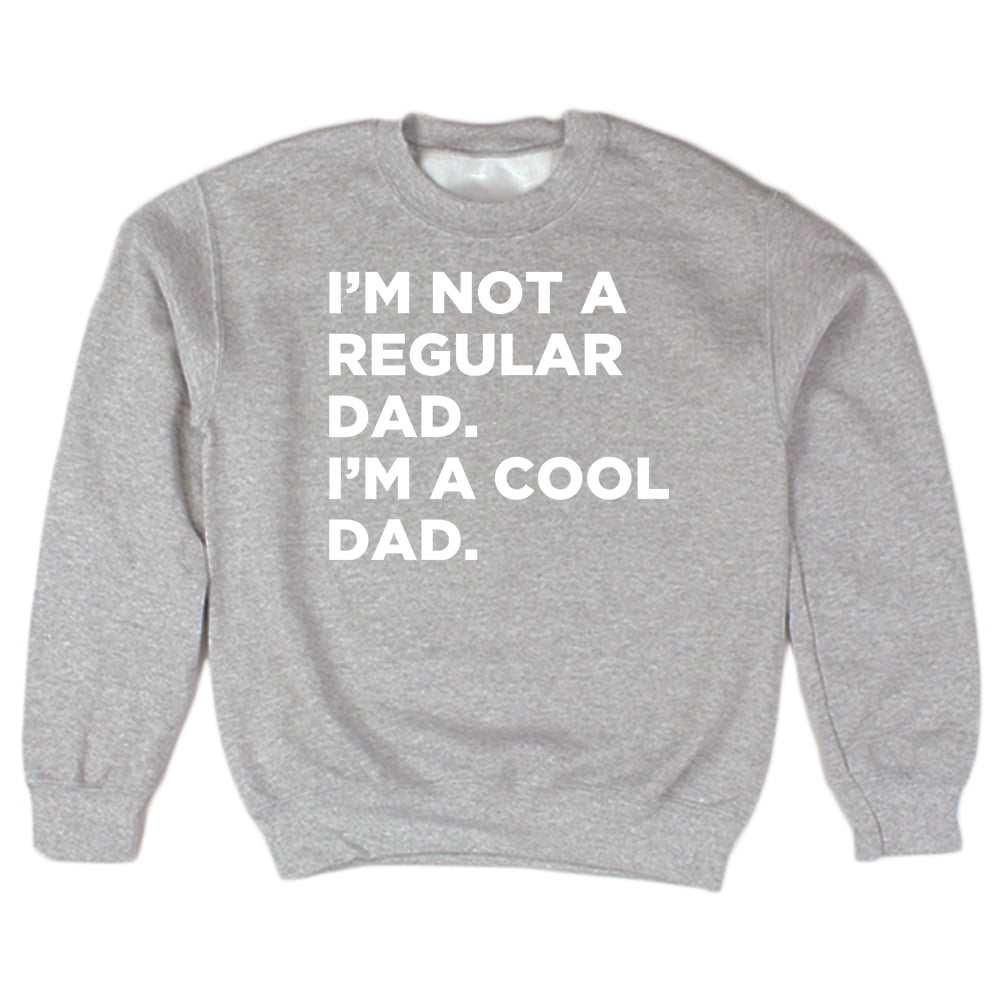 I'm Not A Regular Dad I'm A Cool Dad Funny Fathers Day Men's Grey