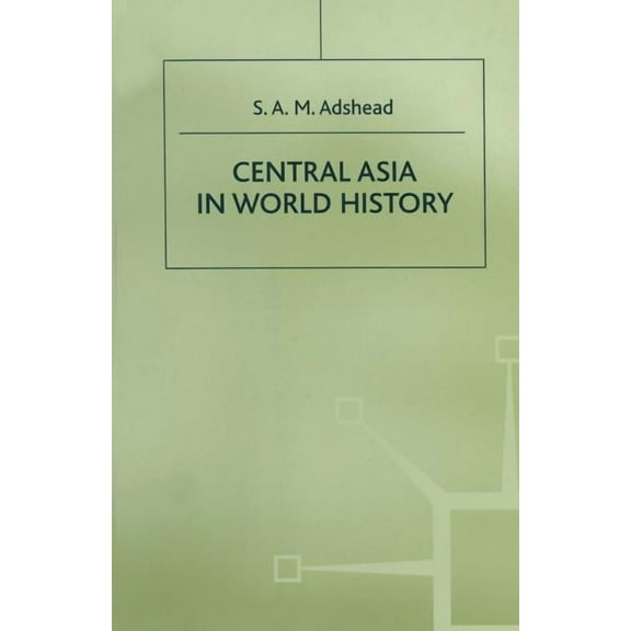 Central Asia in World History, (Paperback)