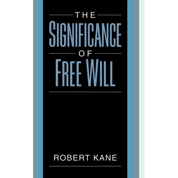 The Significance of Free Will, (Hardcover)