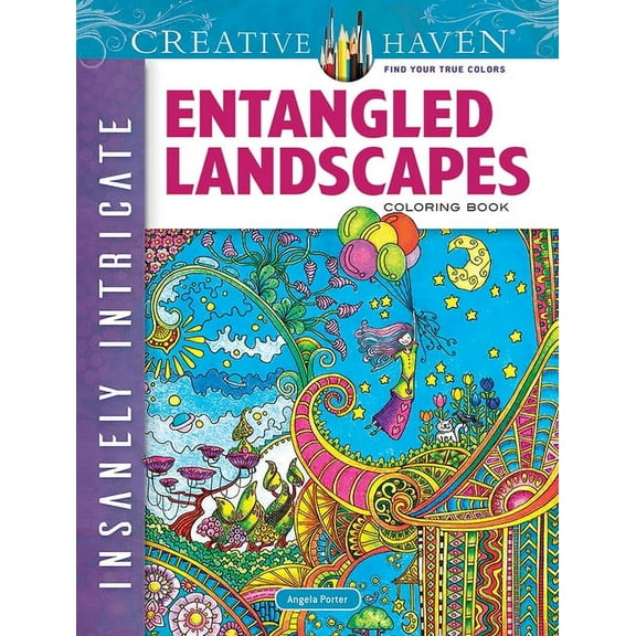 Adult Coloring Books: Art & Design Creative Haven Insanely Intricate Entangled Landscapes Coloring Book, (Paperback)