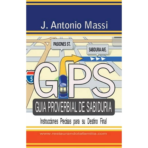 GPS Guía proverbial de sabiduría: Instrucciones precisas para su destino final (Paperback)