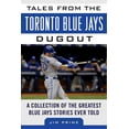 thumbnail image 2 of Tales from the Team: Tales from the Toronto Blue Jays Dugout : A Collection of the Greatest Blue Jays Stories Ever Told (Hardcover), 2 of 2