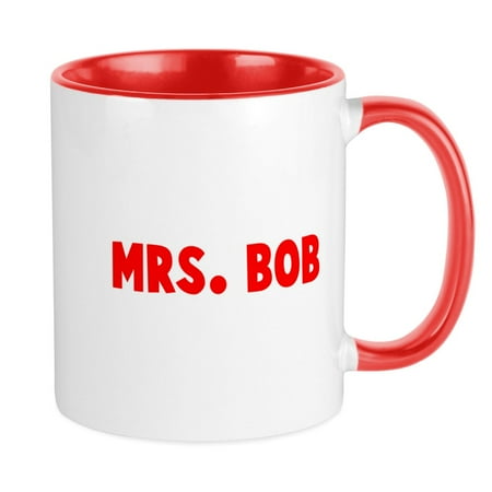 

CafePress - MRS BOB Mugs - Ceramic Coffee Tea Novelty Mug Cup 11 oz