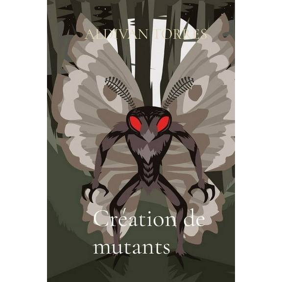 CrÃ©ation de mutants, (Paperback)