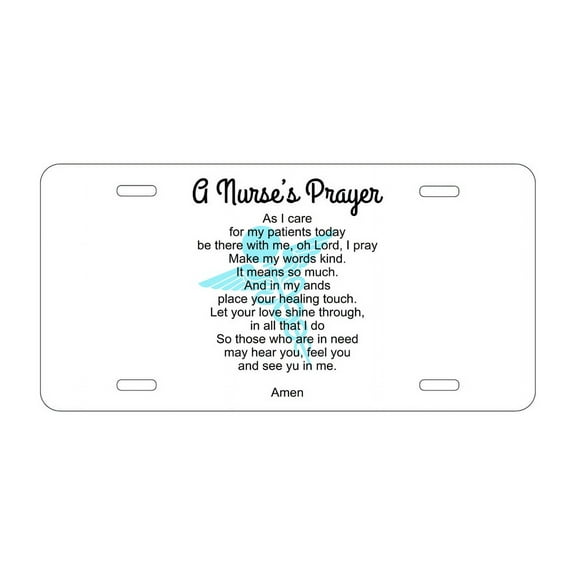 DistinctInk Custom Aluminum Vanity Front License Plate - A Nurse's Prayer - Weatherproof, Pre-Drilled Holes