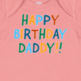 thumbnail image 4 of Inktastic Happy Birthday Daddy Boys or Girls Baby Bodysuit, 4 of 5