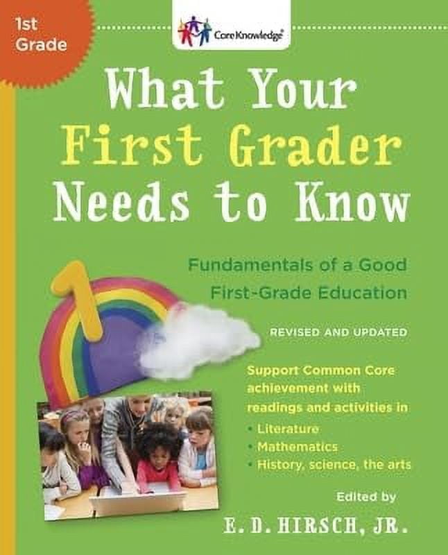 Core Knowledge What Your First Grader Needs to Know (Revised and