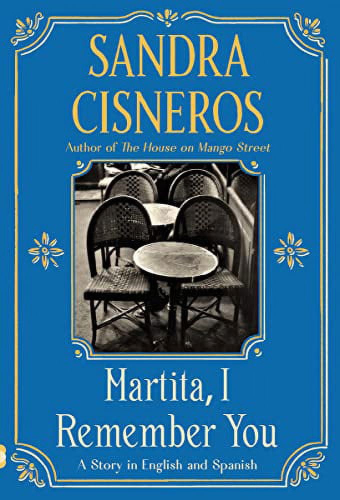 Martita, I Remember You/Martita, te recuerdo : A Story in English and Spanish (Paperback)