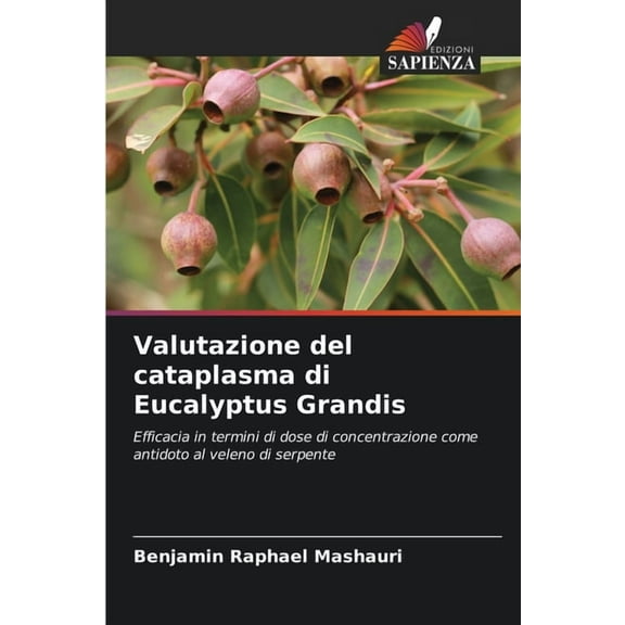 Valutazione del cataplasma di Eucalyptus Grandis, (Paperback)