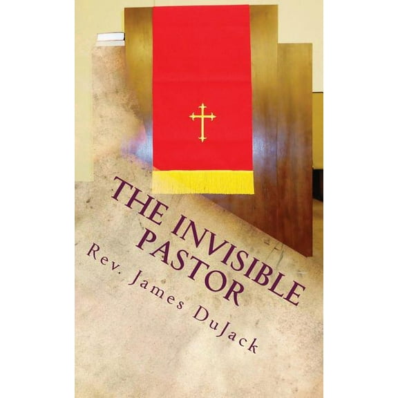 The Invisible Pastor (Paperback)
