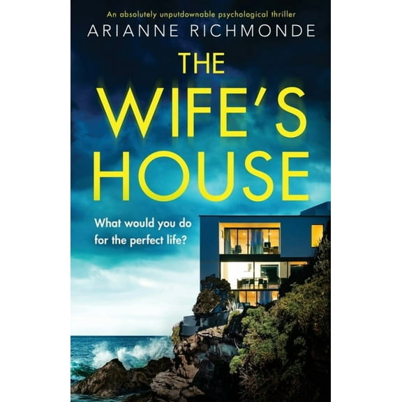 The Wife's House: An absolutely unputdownable psychological thriller, (Paperback)