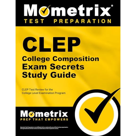 Pre-Owned CLEP College Composition Exam Secrets Study Guide: CLEP Test Review for the College Level Examination Program (Mometrix Secrets Study Guides), 9781614034957, 1614034958, Paperback, Pap/Psc