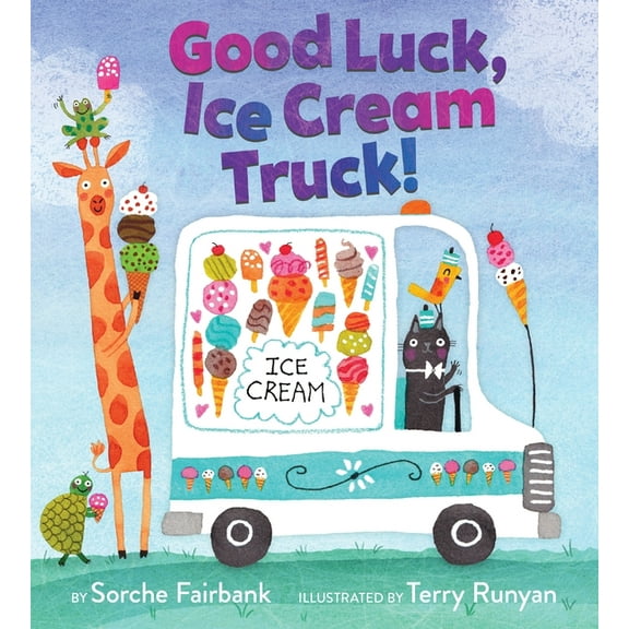 Good Luck, Ice Cream Truck!, (Hardcover)