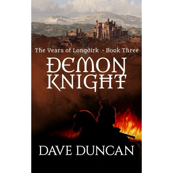 Years of Longdirk Demon Knight, Book 3, (Paperback)